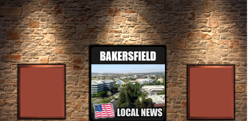 Bakersfield Local News