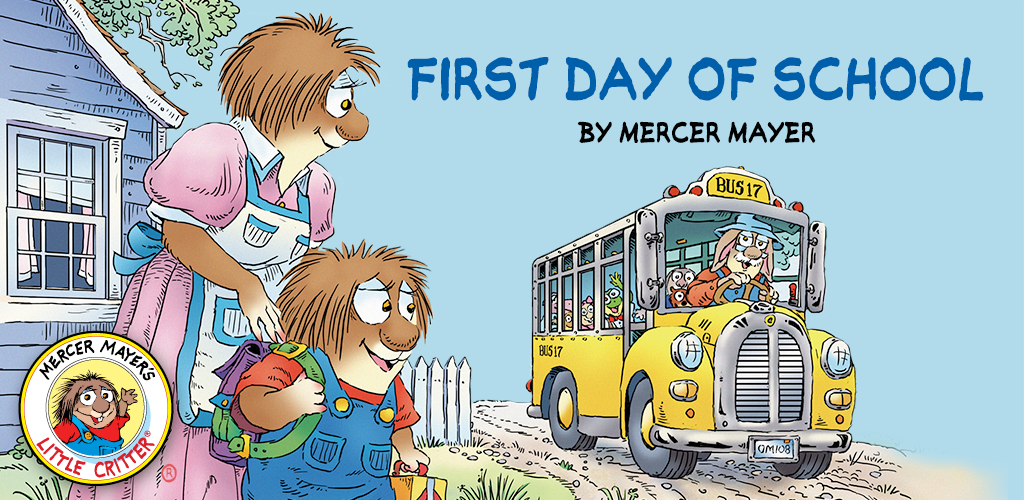 First Day of School - Little Critter